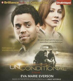 Unconditional by Eva Marie Everson