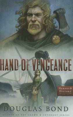 Hand of Vengeance by Douglas Bond