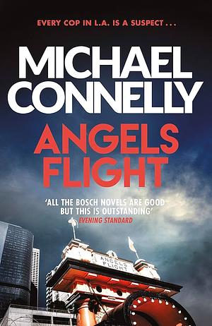 Angels Flight by Michael Connelly