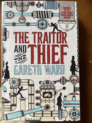 The Traitor and the Thief, Book 1 by Gareth Ward