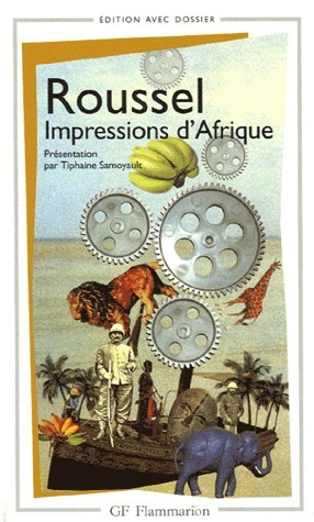 Impressions d'Afrique by Raymond Roussel