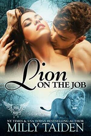 Lion on the Job by Milly Taiden