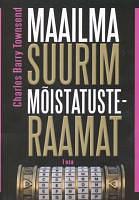 Maailma suurim mõistatusteraamat. I osa by Charles Barry Townsend
