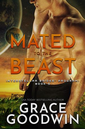 Mated To The Beast by Grace Goodwin