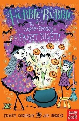 The Super Spooky Fright Night by Joe Berger, Tracey Corderoy
