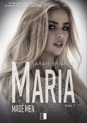 Maria by Sarah Brianne