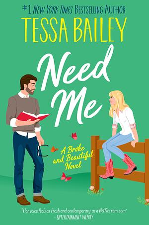 Need Me by Tessa Bailey