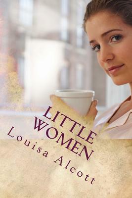 Little Women by Louisa May Alcott