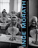 Inge Morath by Gerald Matt, Sabine Folie, Kunsthalle Wien