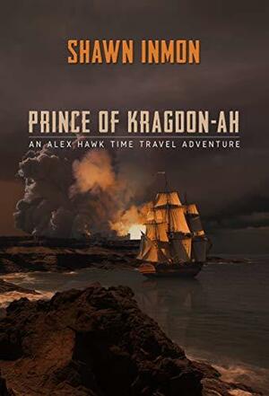Prince of Kragdon-ah by Shawn Inmon