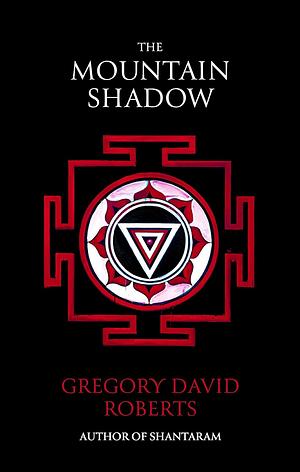 The Mountain Shadow by ROBERTS GREGORY DAVID