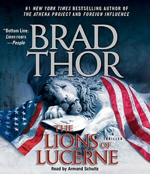 The Lions of Lucerne by Brad Thor