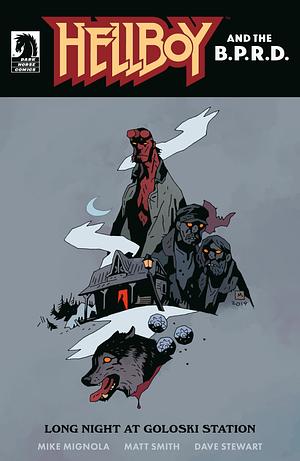 Hellboy and the B.P.R.D.: Long Night at Goloski Station by Mike Mignola