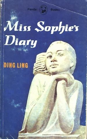 Miss Sophie's Diary by Ding Ling
