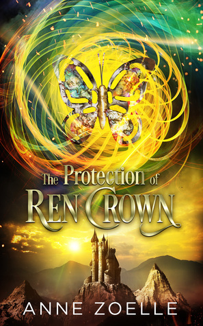 The Protection of Ren Crown by Anne Zoelle