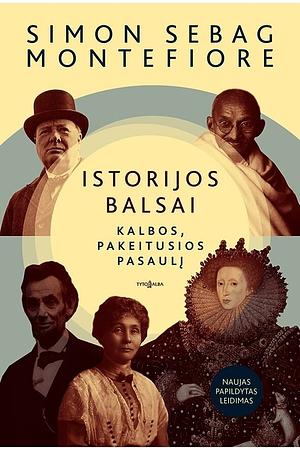 Istorijos balsai by Simon Sebag Montefiore