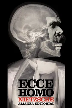 Ecce homo by Friedrich Nietzsche