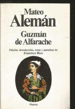 Guzmán de Alfarache by Mateo Alemán