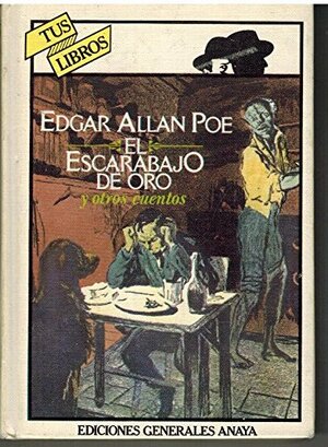 El escarabajo de oro y otros cuentos by Edgar Allan Poe, Juan José Millás