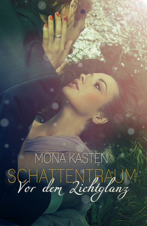 Vor dem Lichtglanz by Mona Kasten