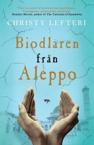 Biodlaren från Aleppo by Christy Lefteri