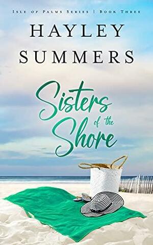 Sisters Of The Shore by Hayley Summers