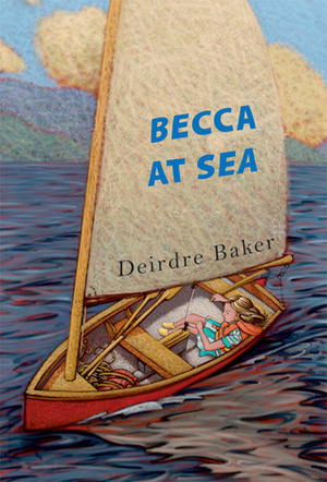 Becca at Sea by Dierdre Baker