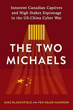 The Two Michaels by Fen Osler Hampson, Mike Blanchfield