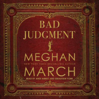 Bad Judgment by Meghan March