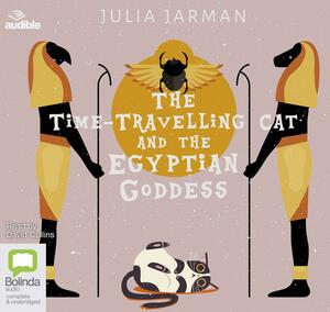 The Time-Travelling Cat and the Egyptian Goddess by Julia Jarman