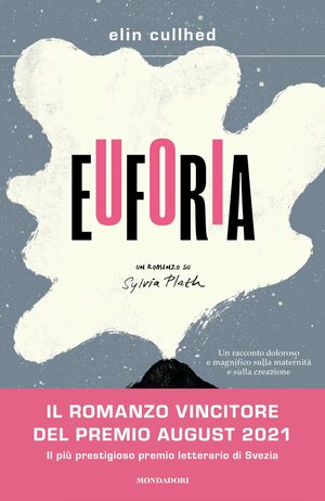 Euforia  by Elin Cullhed