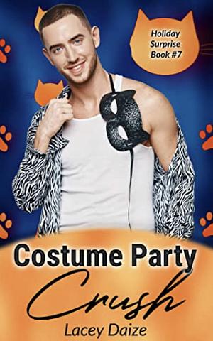 Costume Party Crush by Lacey Daize