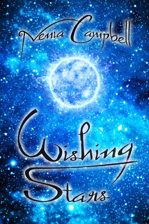 Wishing Stars: Space Opera Fairytales by Nenia Campbell