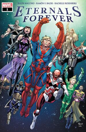 Eternals Forever #1 by Ralph Macchio