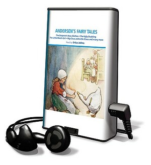 Andersen's Fairy Tales: The Emperor's New Clothes/The Ugly Duckling/The Little Match Girl/Big Claus and Little Claus and Many More by Hans Christian Andersen