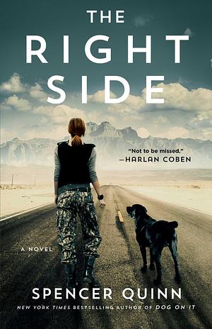 The Right Side: A Novel by Spencer Quinn, Spencer Quinn