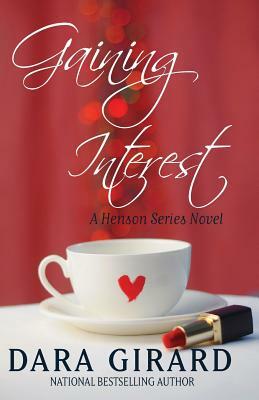 Gaining Interest by Dara Girard