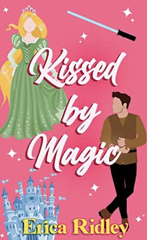 Kissed by Magic by Erica Ridley