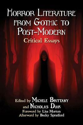 Horror Literature from Gothic to Post-Modern: Critical Essays by 