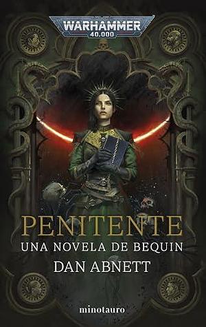 Bequin nº 02 Penitente by Dan Abnett, Patricia Nunes Martínez