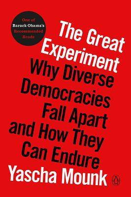 The Great Experiment by Yascha Mounk