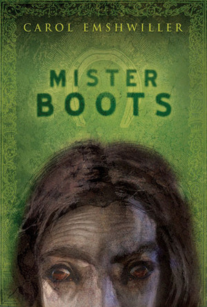 Mister Boots by Carol Emshwiller