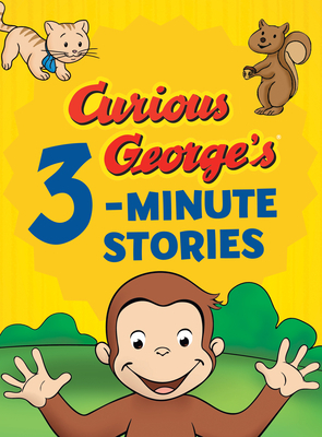 Curious George's 3-Minute Stories by H.A. Rey