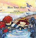 Bless Your Heart by Holly Bea