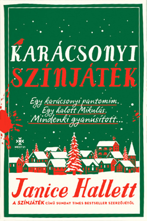 Karácsonyi ​színjáték by Janice Hallett