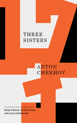 Three Sisters by Anton Chekhov