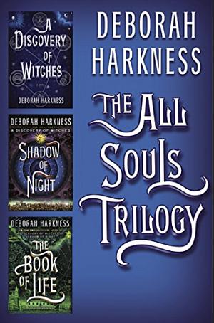 All Souls Trilogy (All Souls Series) by Deborah Harkness
