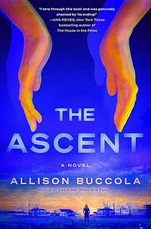 The Ascent by Allison Buccola