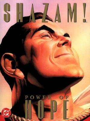 Shazam! Power of Hope by Paul Dini, Alex Ross