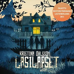 Lasilapset by Kristina Ohlsson